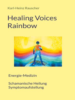 cover image of Healing Voices Rainbow